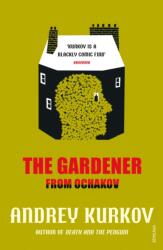 The Gardener from Ochakov. Der Gärtner von Otschakow, englische Ausgabe (ISBN: 9780099571872)
