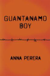 Guantanamo Boy (ISBN: 9780141326078)