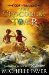 Gods and Warriors - The Crocodile Tomb (ISBN: 9780141339337)