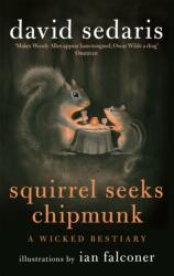 Squirrel Seeks Chipmunk (ISBN: 9780349121932)
