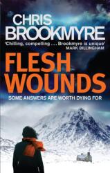 Flesh Wounds (ISBN: 9780349138701)