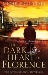 The Dark Heart of Florence (ISBN: 9780349139333)