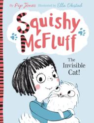 Squishy McFluff - The Invisible Cat! . Tiffi von Flausch - Ein Kuschelkätzchen für Mia, englische Ausgabe (ISBN: 9780571302505)
