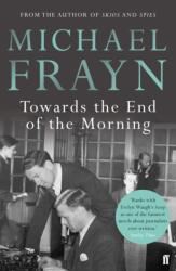 Towards the End of the Morning (ISBN: 9780571315871)