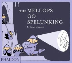 The Mellops Go Spelunking (ISBN: 9780714869711)