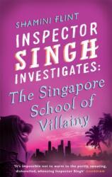 The Singapore school of villainy (ISBN: 9780749929770)