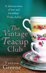 The Vintage Teacup Club (ISBN: 9780751548501)