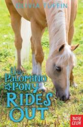The Palomino Pony Rides Out (ISBN: 9780857633088)