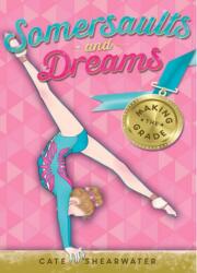 Somersaults and Dreams: Making the Grade (ISBN: 9781405268783)