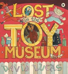 Lost in the Toy Museum (ISBN: 9781406332063)