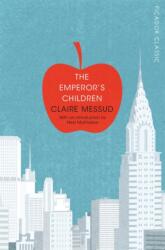 The Emperor's Children. Des Kaisers Kinder, englische Ausgabe (ISBN: 9781447289418)