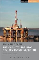 The Cheviot, the Stag and the Black, Black Oil (ISBN: 9781472531094)