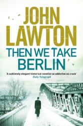 Then We Take Berlin (ISBN: 9781611855654)
