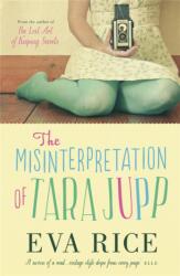 The Misinterpretation of Tara Jupp (ISBN: 9781780878263)