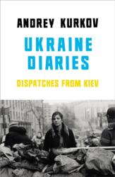 Ukraine Diaries. Ukrainisches Tagebuch, ediție în limba engleză (ISBN: 9781846559471)
