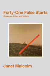 Forty-One False Starts (ISBN: 9781847088567)