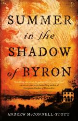 Summer in the Shadow of Byron (ISBN: 9781847678720)