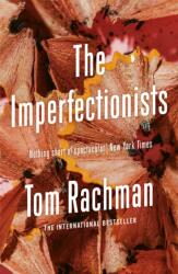The Imperfectionists (ISBN: 9781849160315)
