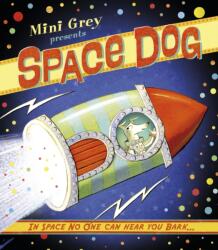 Space Dog (ISBN: 9781849419819)