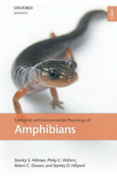 Ecological and Environmental Physiology of Amphibians - Stanley S Hillman (2008)
