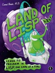 Land Of Lisp - Conrad Barski (ISBN: 9781593272814)
