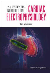 An Essential Introduction to Cardiac Electrophysiology (2013)
