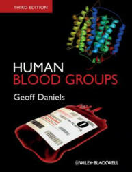 Human Blood Groups 3e - Geoff Daniels (2013)