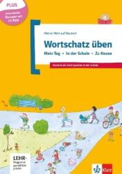 Wortschatz üben: Mein Tag - In der Schule - Zu Hause, m. CD-ROM (ISBN: 9783126748940)