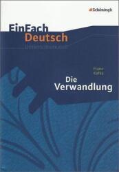 EinFach Deutsch Unterrichtsmodelle - Franz Kafka (ISBN: 9783140222891)