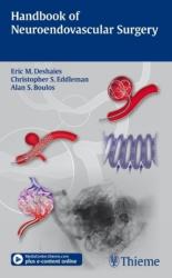 Handbook of Neuroendovascular Surgery - Eric M Deshaies (2011)