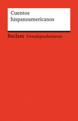 Cuentos hispanoamericanos (ISBN: 9783150091401)