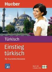 Einstieg türkisch für Kurzentschlossene, Buch u. 2 Audio-CDs (ISBN: 9783190052981)