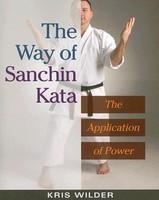 Way of Sanchin Kata - Kris Wilder (ISBN: 9781594390845)
