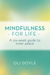 Mindfulness for Life (ISBN: 9781409160663)