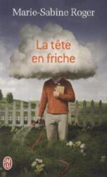 La tete en friche - Marie-Sabine Roger (ISBN: 9782290057247)