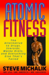 Atomic Fitness - Steve Michalik (2006)