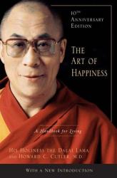 Art of Happiness - Dalai Lama (ISBN: 9781594488894)