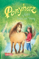 Ponyherz - Anni findet ein Pony (ISBN: 9783551652515)