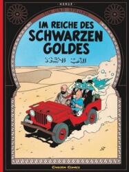 Tim und Struppi - Im Reiche des schwarzen Goldes (ISBN: 9783551732347)