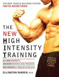 New High Intensity Training - Ellington Darden (ISBN: 9781594860003)