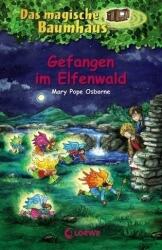 Gefangen im Elfenwald (ISBN: 9783785570937)