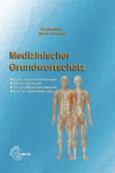 Medizinischer Grundwortschatz - Martin Trebsdorf, Ute Bandelin (ISBN: 9783808569764)