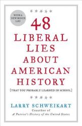 48 Liberal Lies about American History: (ISBN: 9781595230560)