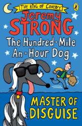 The Hundred-Mile-an-Hour Dog: Master of Disguise (ISBN: 9780141361437)