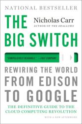 The Big Switch (ISBN: 9780393345223)