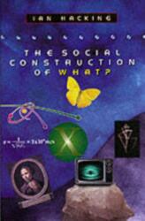 The Social Construction of What? (ISBN: 9780674004122)