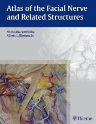 Atlas of the Facial Nerve and Related Structures (ISBN: 9781626231719)