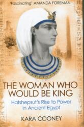 The Woman Who Would be King (ISBN: 9781780747668)