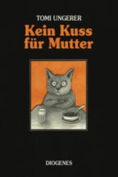 Kein Kuss für Mutter (ISBN: 9783257011784)