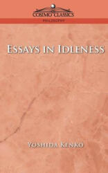 Essays in Idleness - Yoshida Kenko (ISBN: 9781596050624)